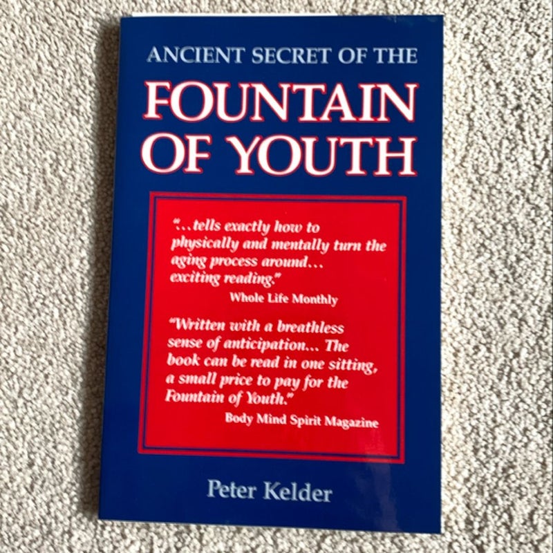 Ancient Secret of the Fountain of Youth