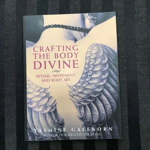 Crafting the Body Divine