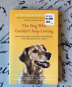 The Dog Who Couldn't Stop Loving