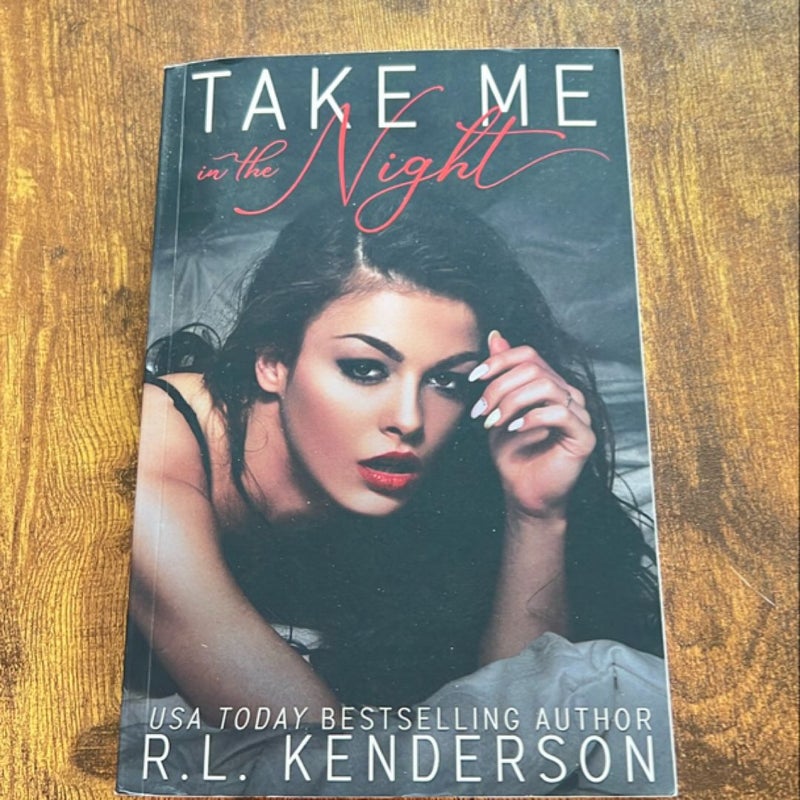 Take Me in the Night