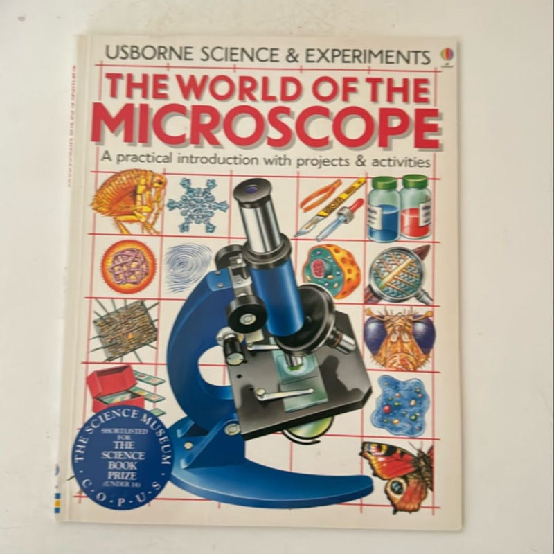 The World of the Microscope