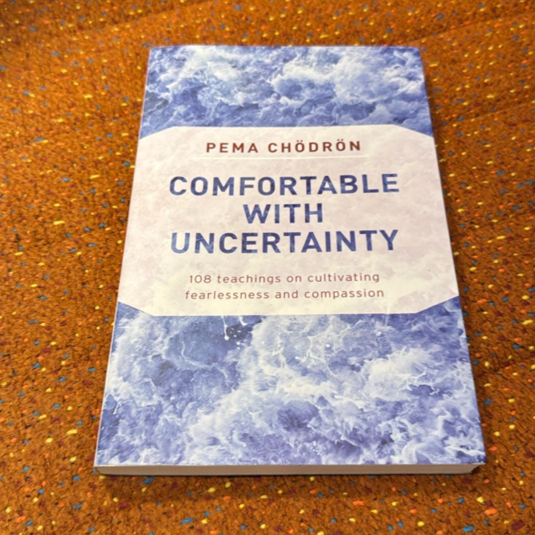 Comfortable with Uncertainty