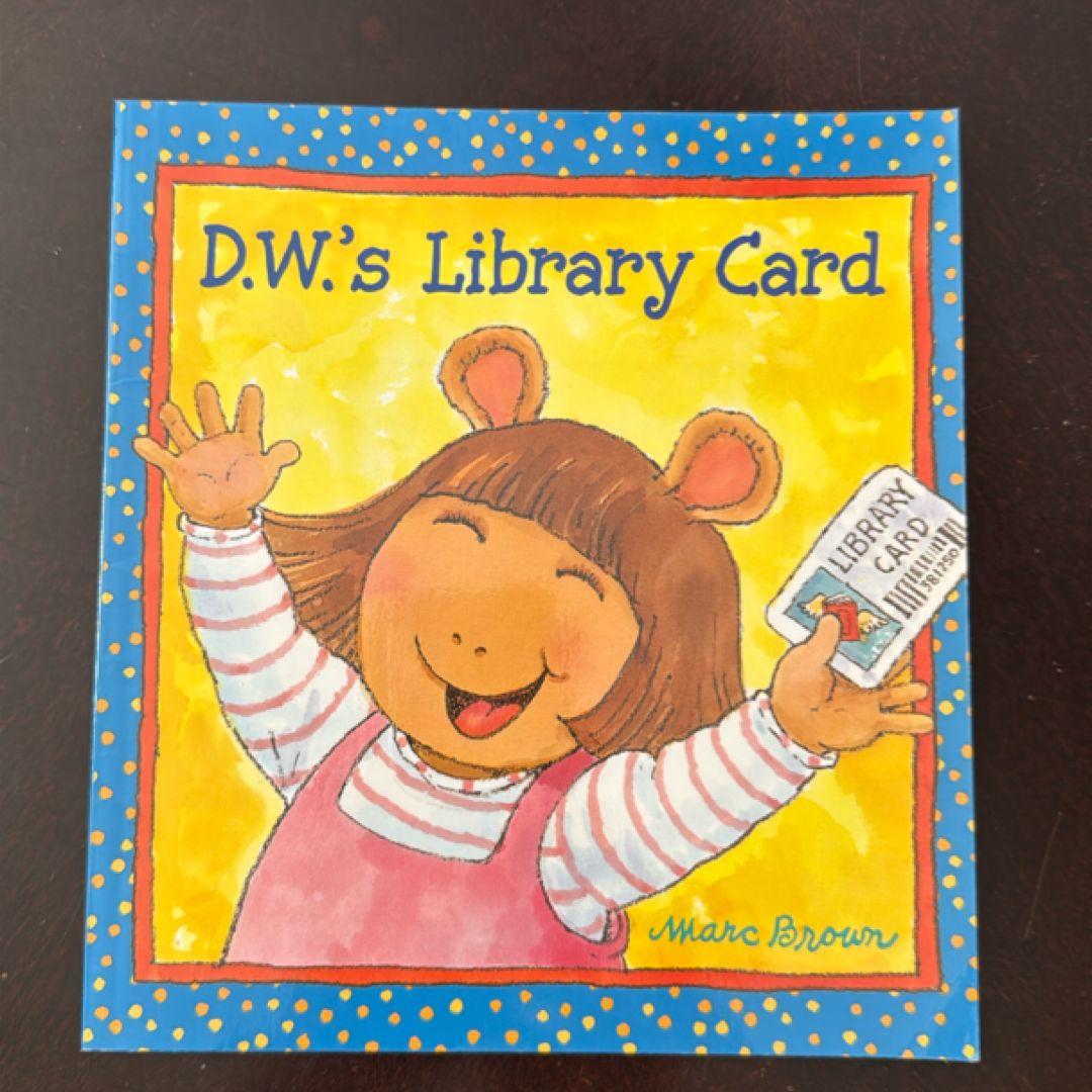 D. W. 's Library Card