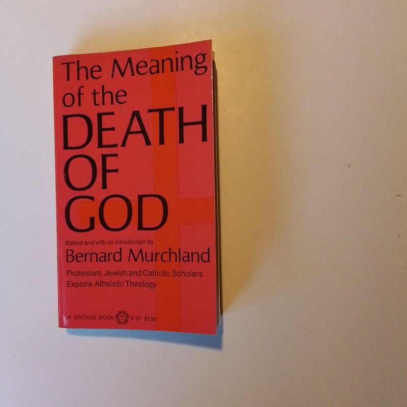 The meaning  of the death of God 