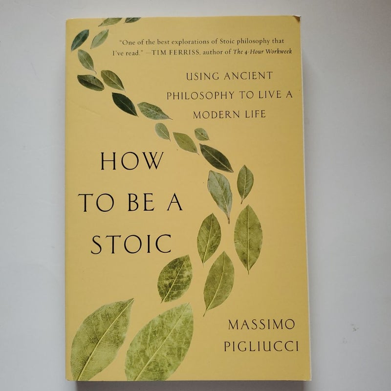 How to Be a Stoic
