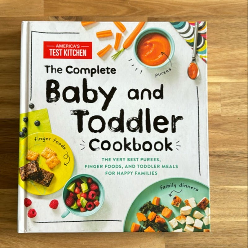 The Complete Baby and Toddler Cookbook