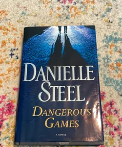 Dangerous Games