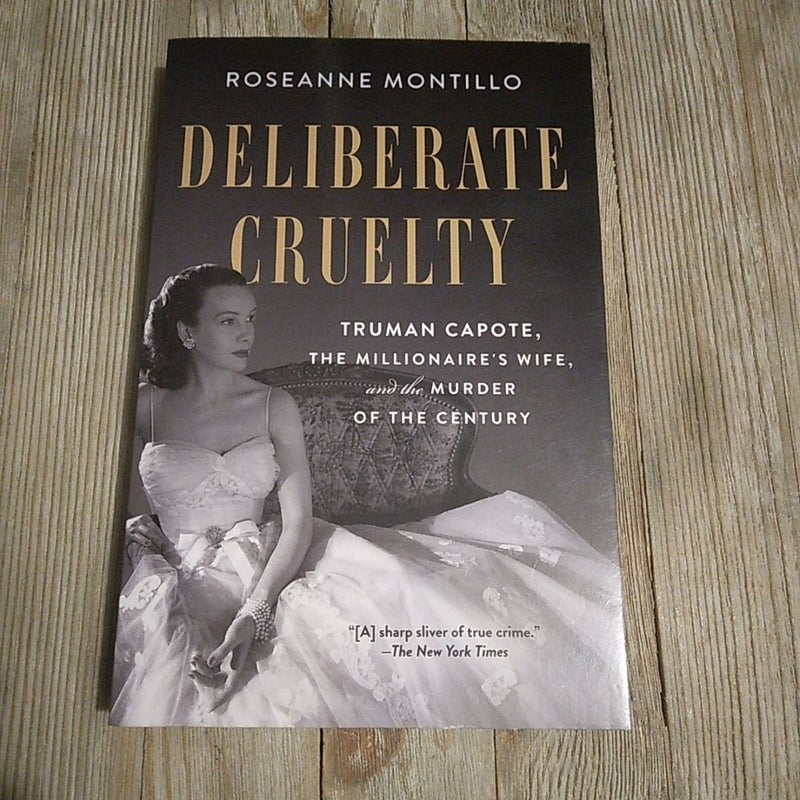 Deliberate Cruelty