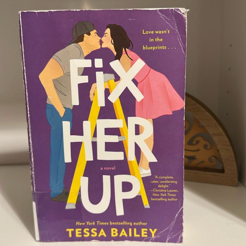 Fix Her Up *SIGNED*