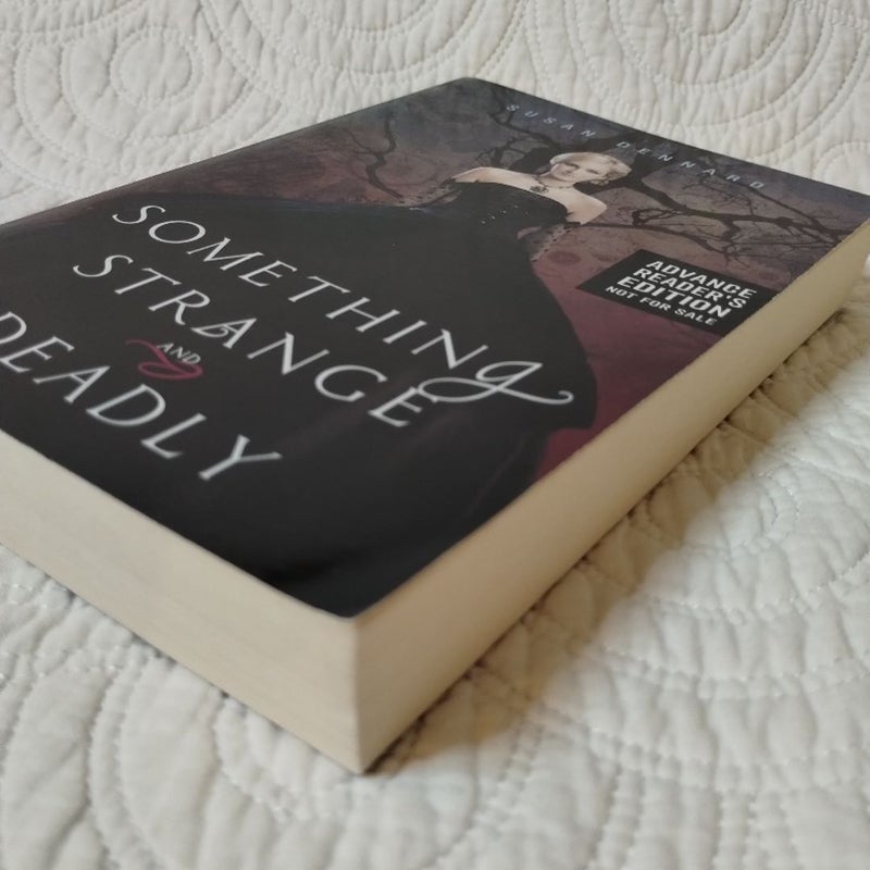 Something Strange and Deadly (Signed ARC)