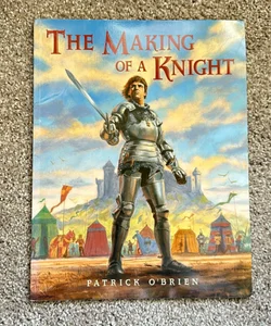 The Making of a Knight