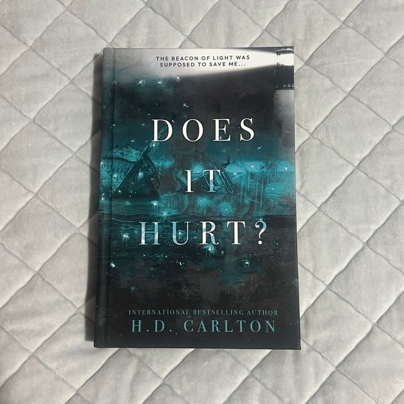 Does It Hurt? Hardcover *Signed*