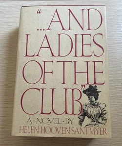 And Ladies of the Club