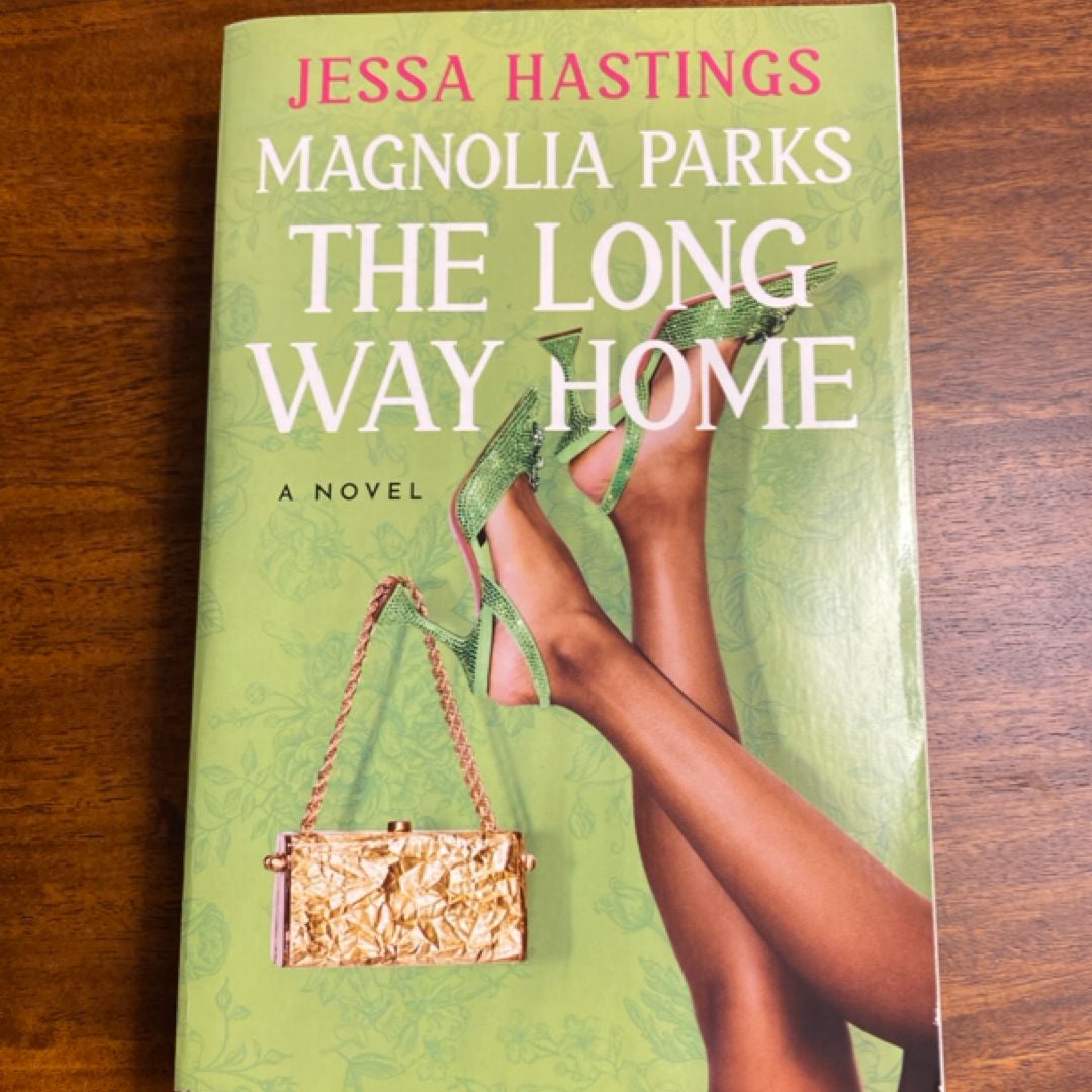 Magnolia Parks: The Long Way Home