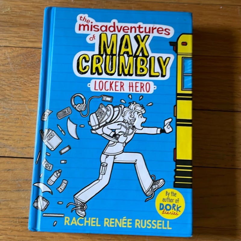 The Misadventures of Max Crumbly 1