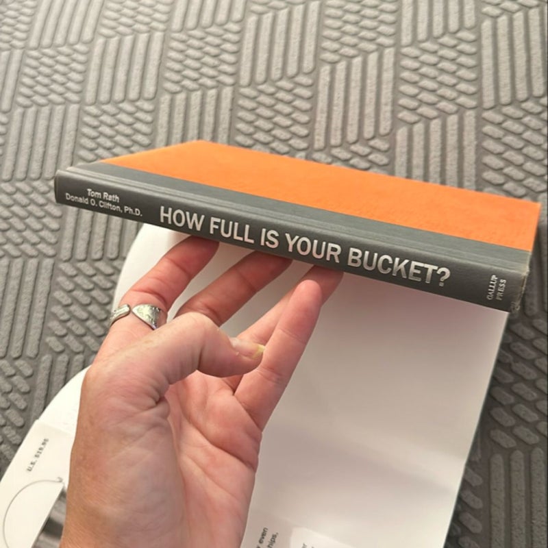 How Full Is Your Bucket? Expanded Anniversary Edition