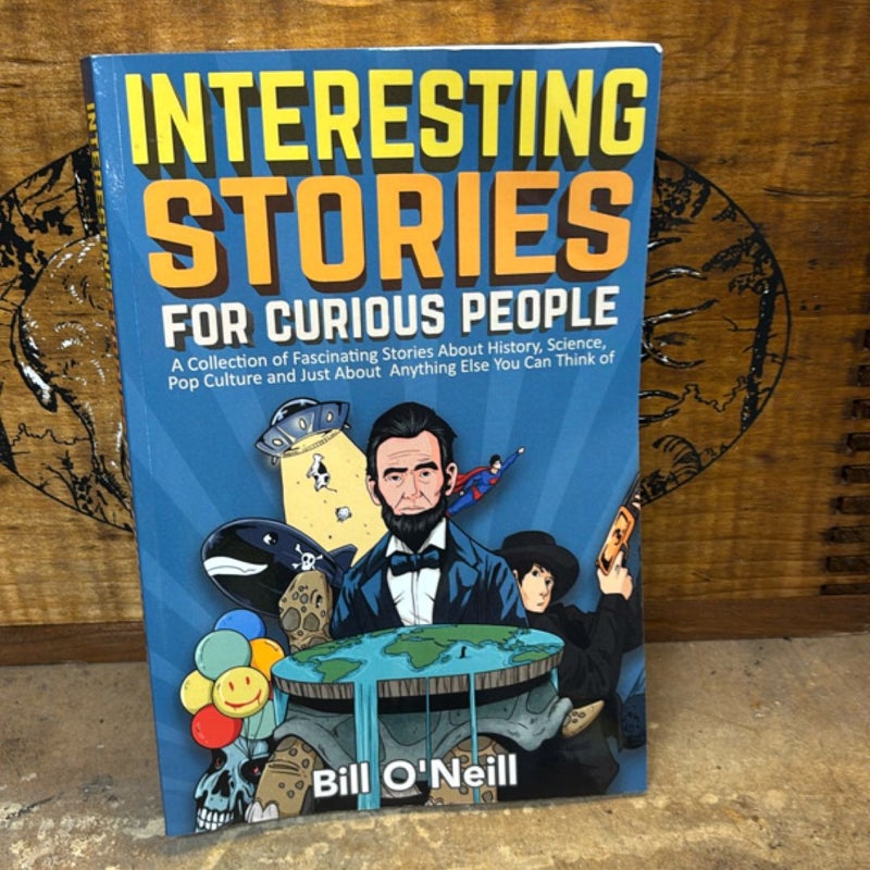 Interesting Stories for Curious People