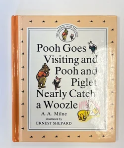 Pooh Goes Visiting People and Pooh and Piglet Nearly Catch a Woozle 