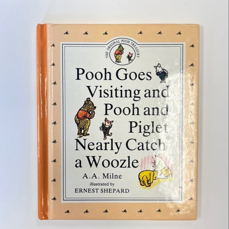 Pooh Goes Visiting People and Pooh and Piglet Nearly Catch a Woozle 