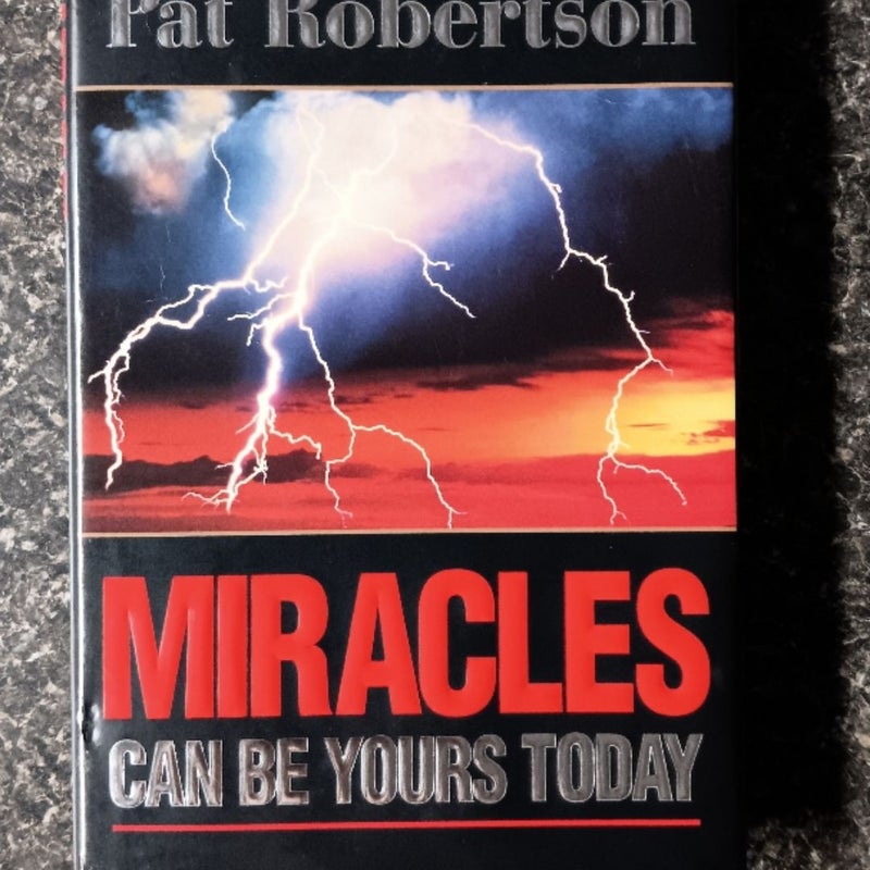 Miracles Can Be Yours Today