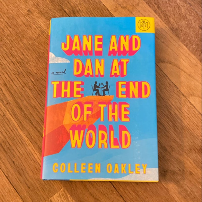 Jane and Dan at the End of the World