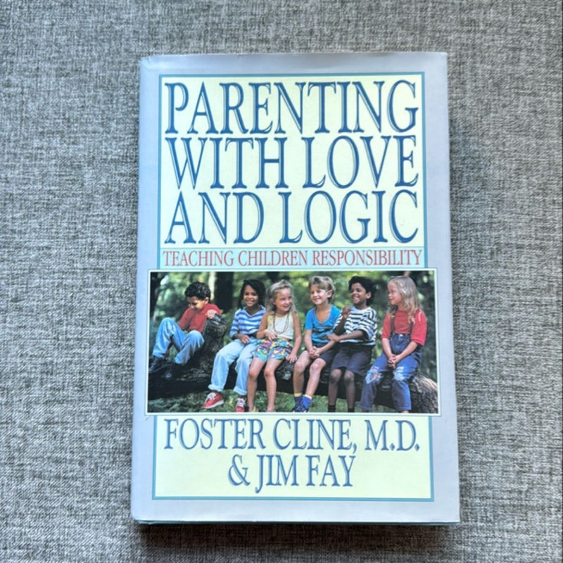 Parenting with Love and Logic