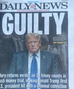 NY DAILY NEWS TRUMP GUILTY 5/31/24