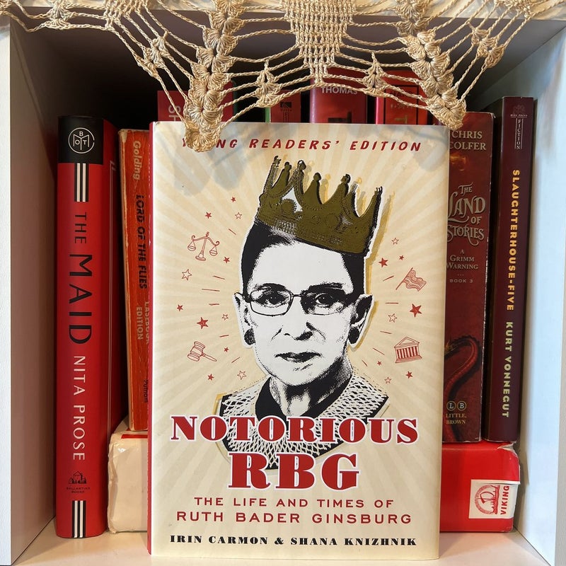 Notorious RBG Young Readers' Edition