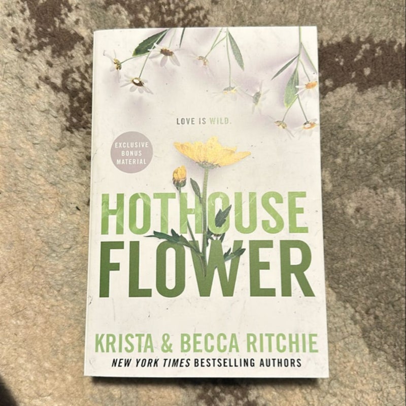 Hothouse Flower