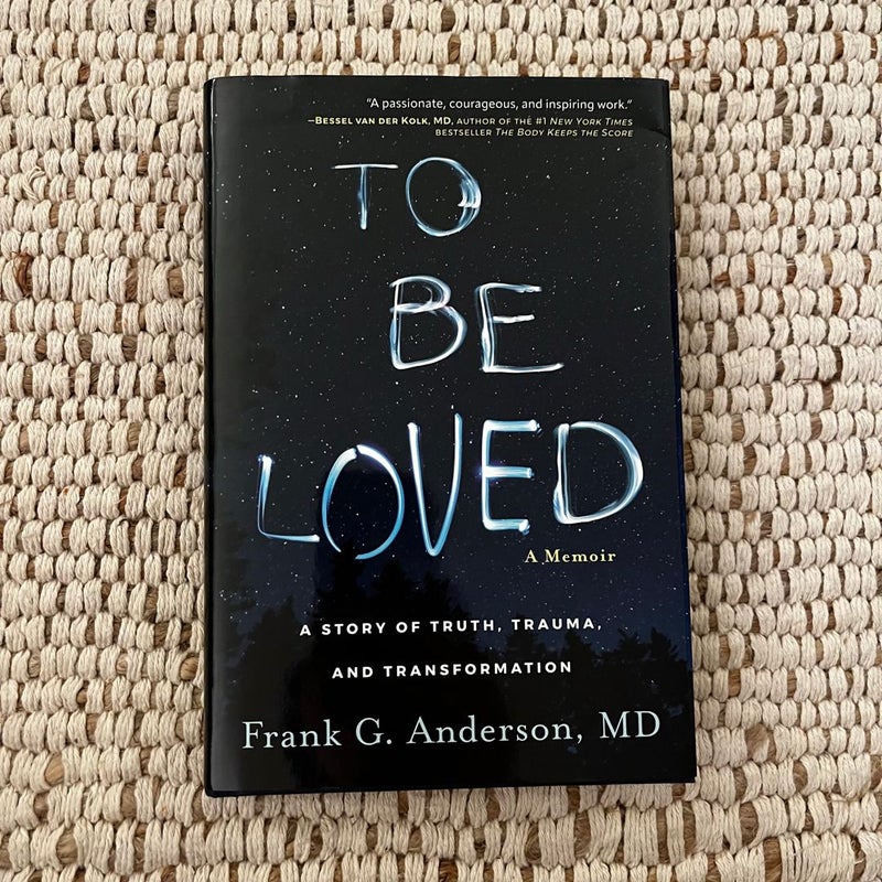 To Be Loved