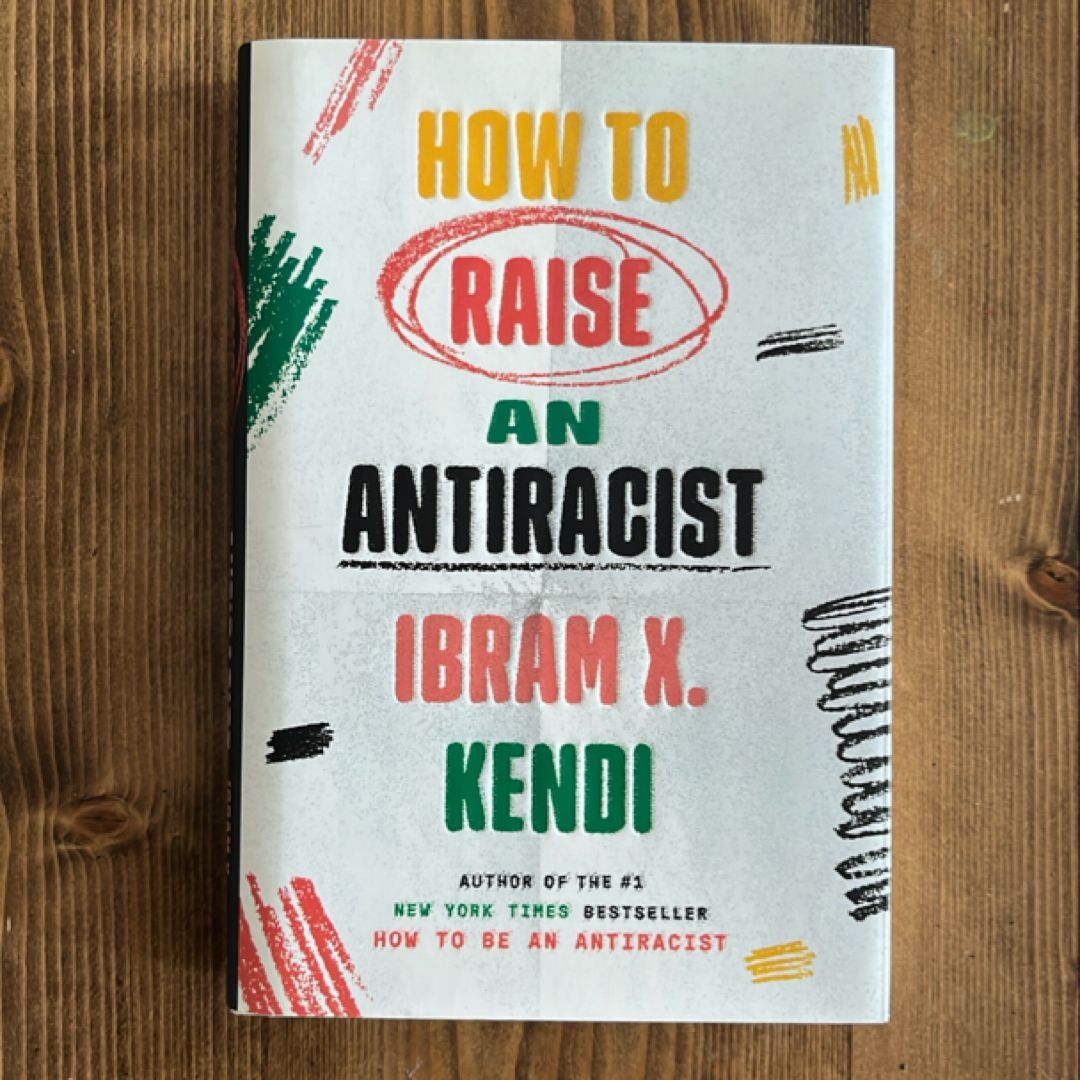 How to Raise an Antiracist
