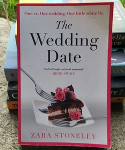 The Wedding Date (the Zara Stoneley Romantic Comedy Collection, Book 2)