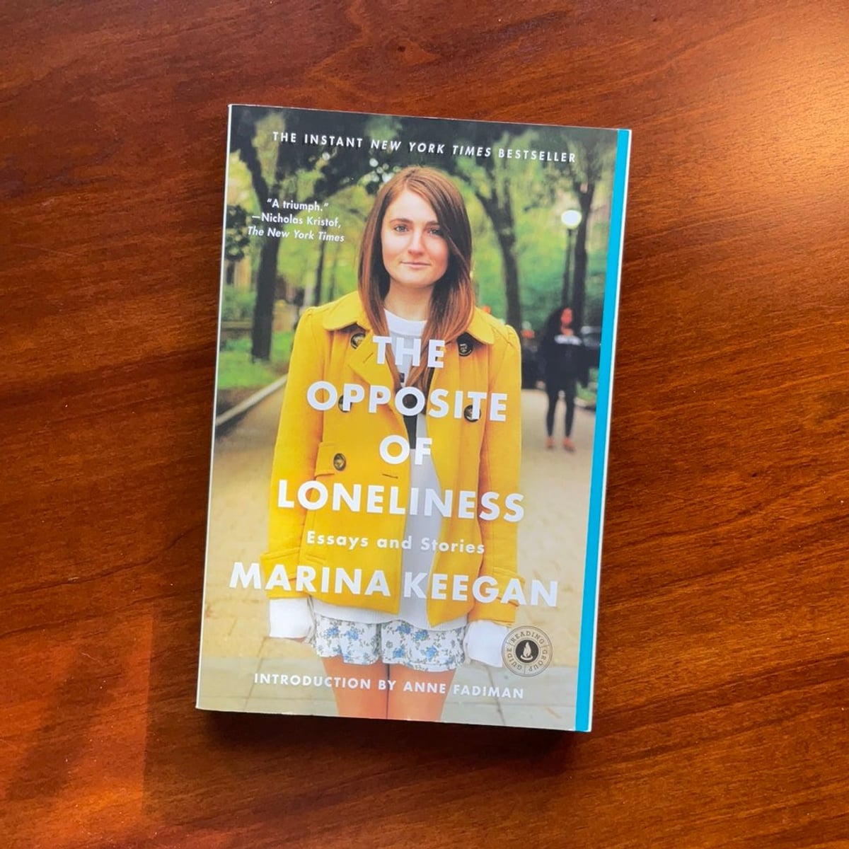 The Opposite of Loneliness by Marina Keegan