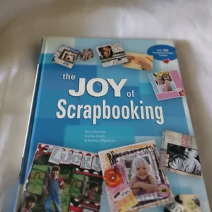 The Joy of Scrapbooking