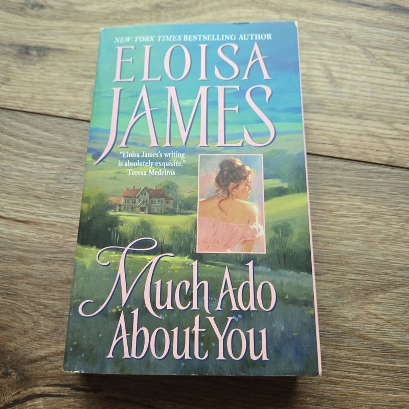 Much Ado about You