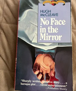 No Face in the Mirror 2852
