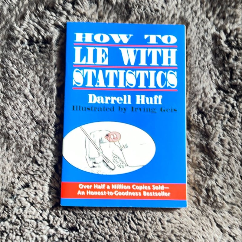 How to Lie with Statistics