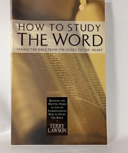 How to Study the Word      (bk-2)