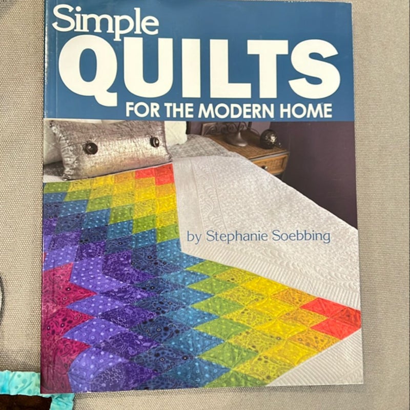 Simple Quilts for the Modern Home