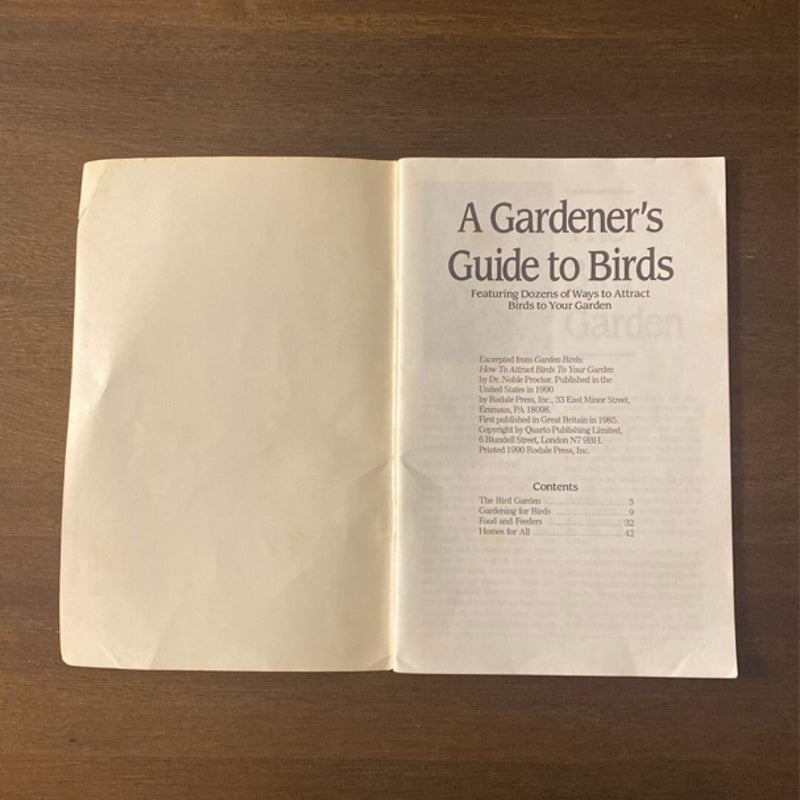 A Gardener’s Guide to Birds (Excerpted from Garden Birds) 47 Page Booklet, 1990