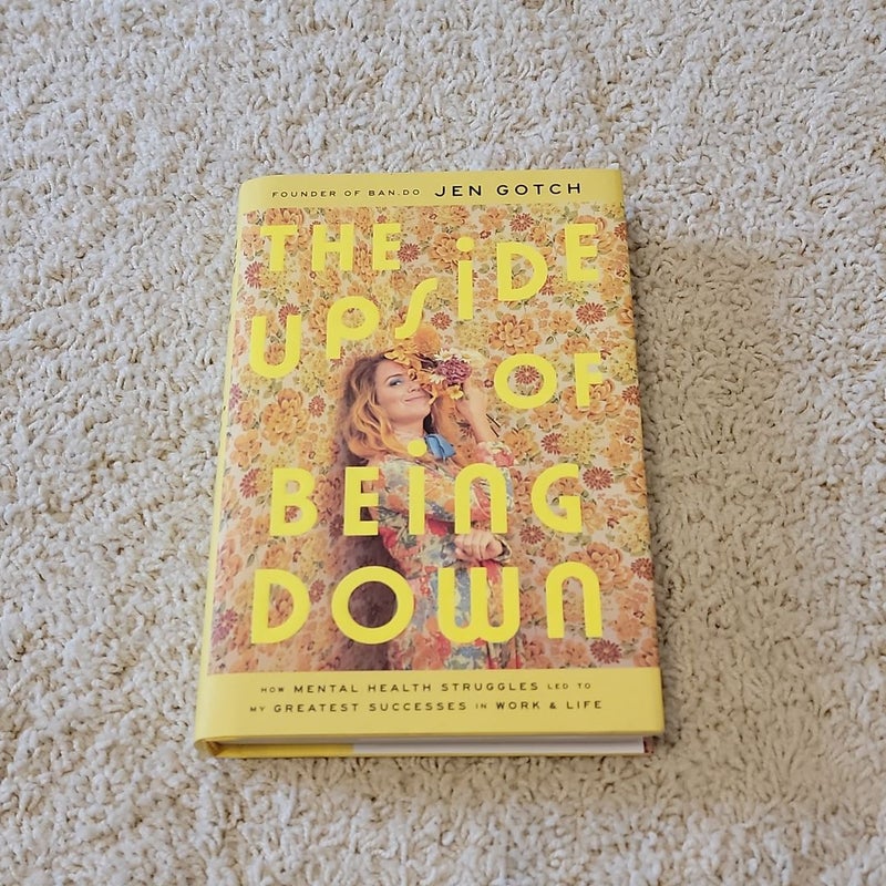The Upside of Being Down
