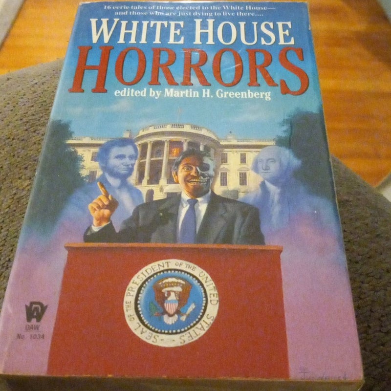 White House Horrors