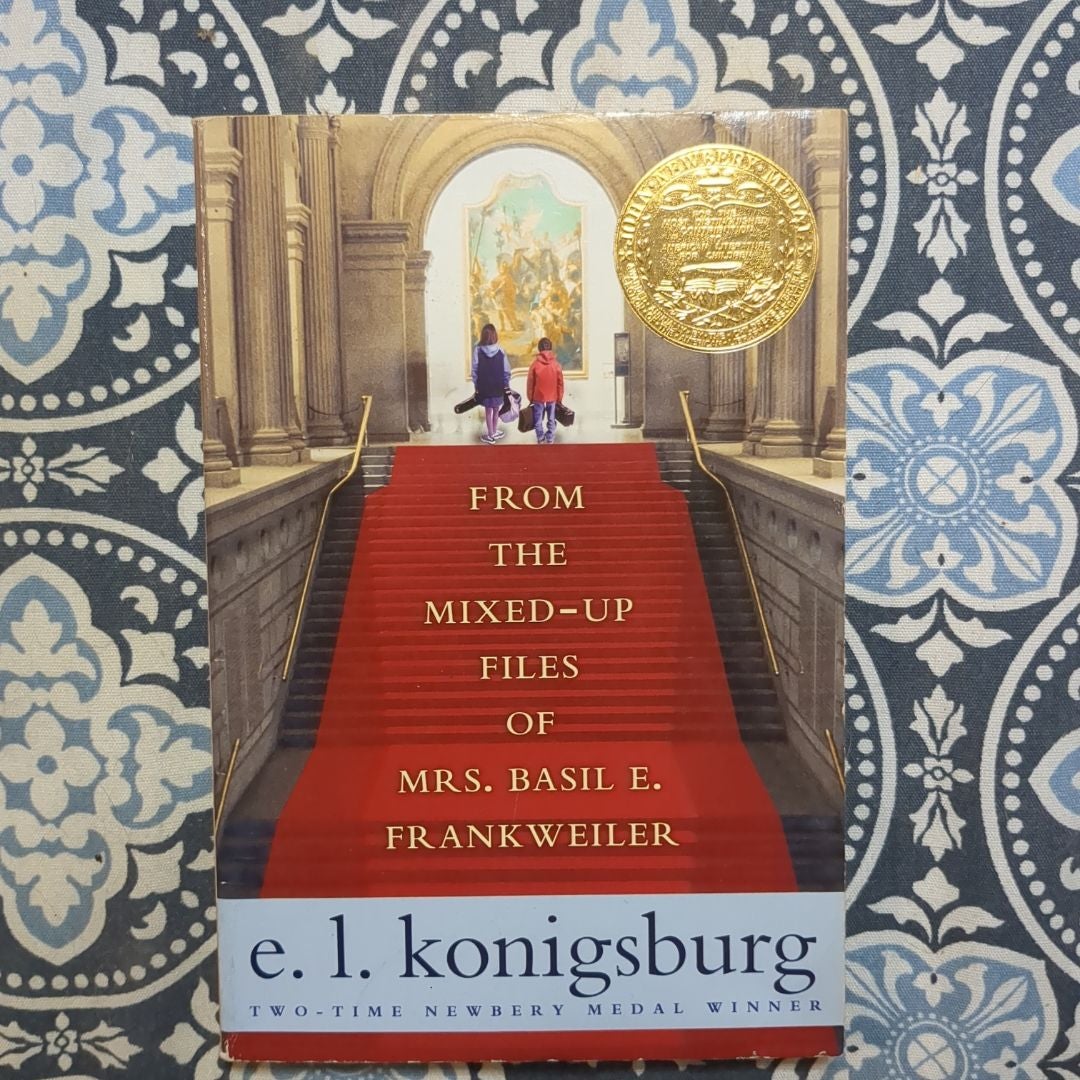 From the Mixed-Up Files of Mrs. Basil E. Frankweiler