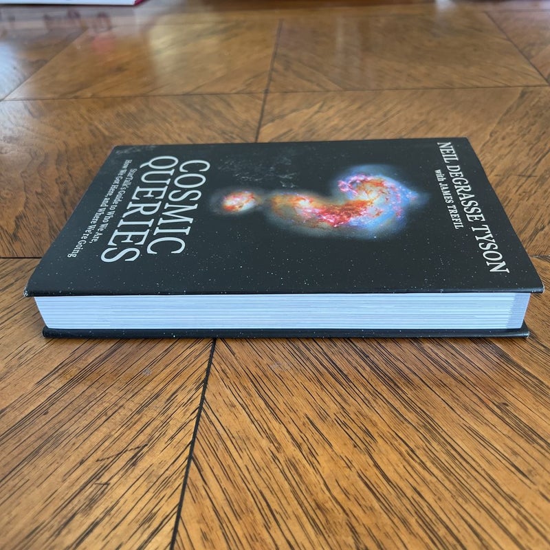 Cosmic Queries