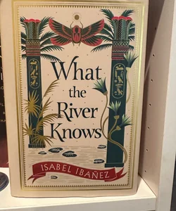 What the River Knows