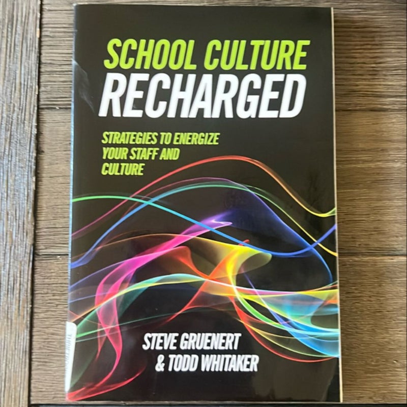 School Culture Recharged