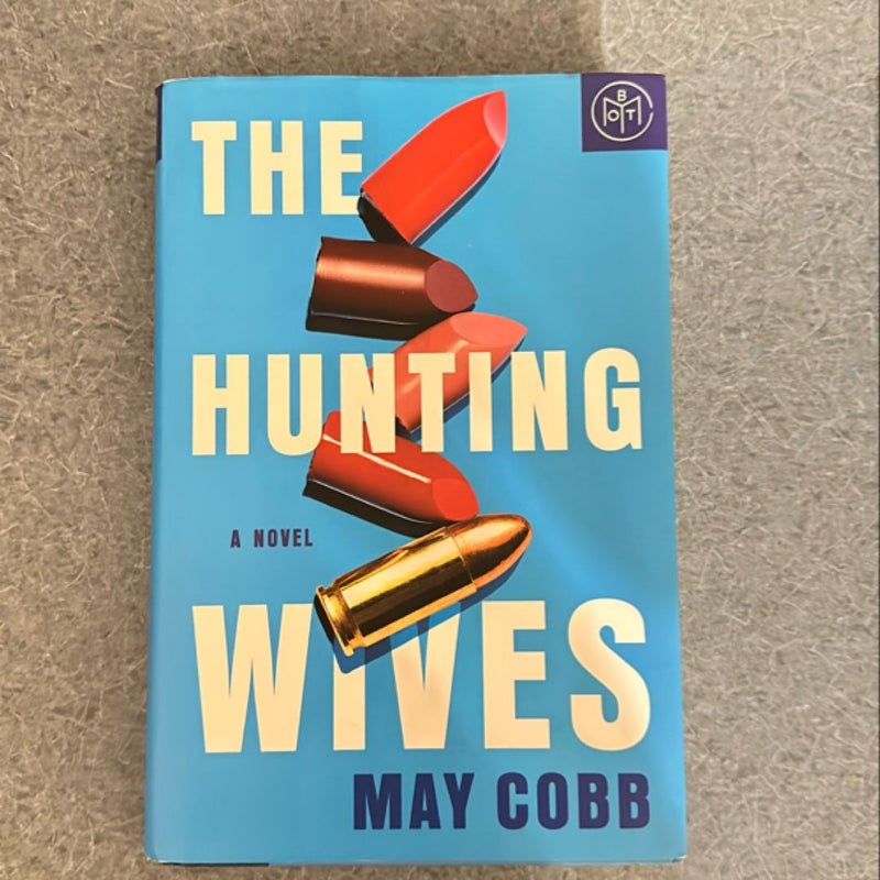 The Hunting Wives