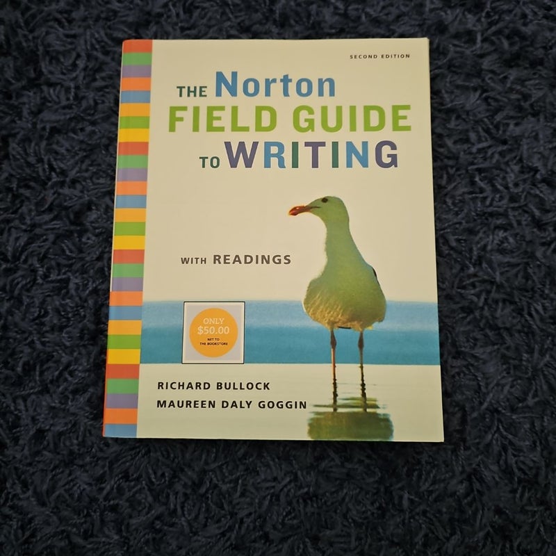 The Norton Field Guide to Writing with Readings