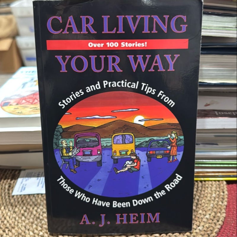 Car Living Your Way, First Edition 