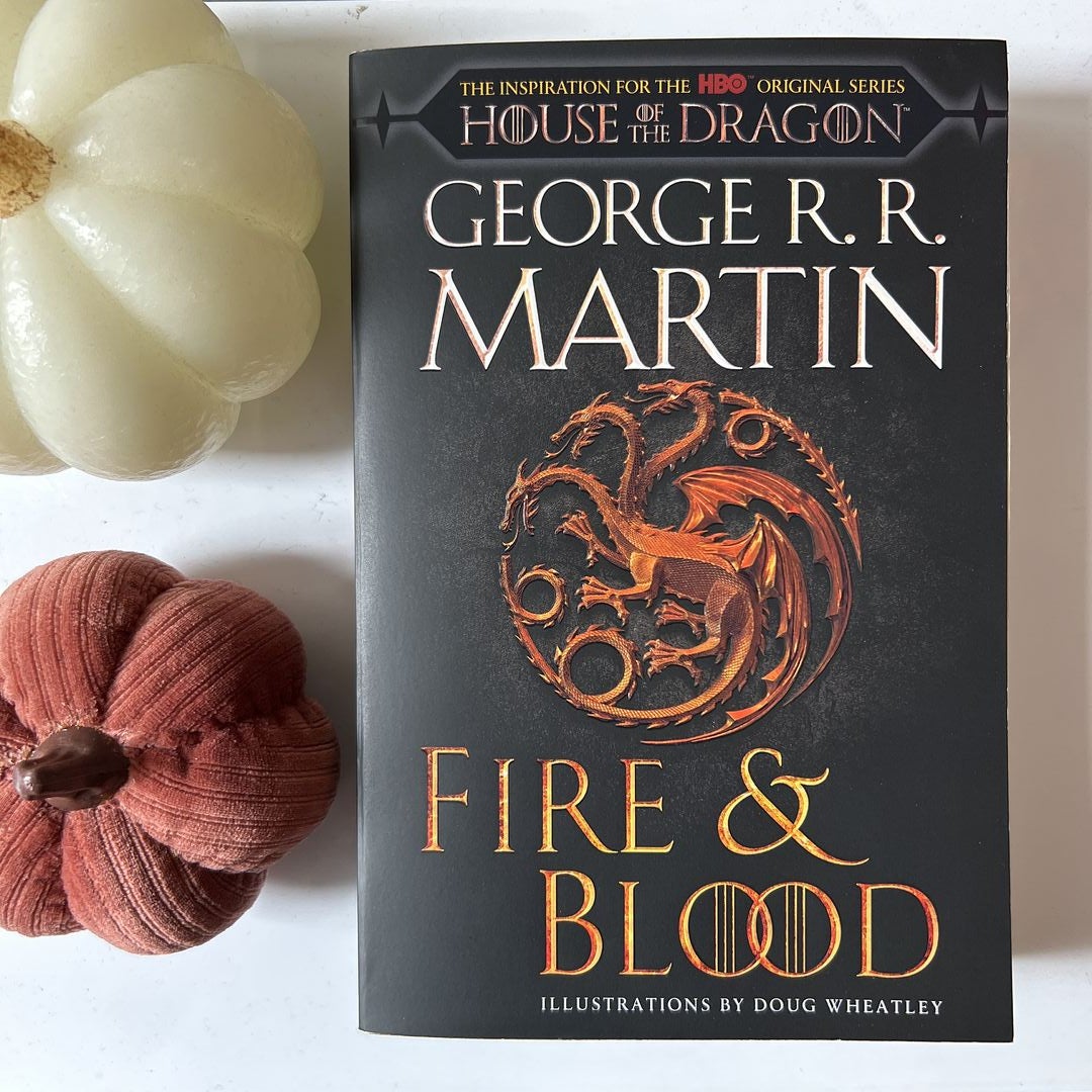 Fire & Blood (HBO Tie-in Edition) by George R. R. Martin: 9780593598009